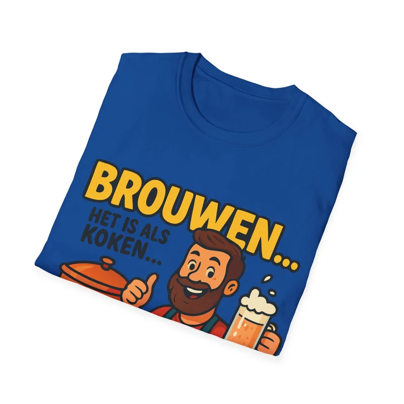Unisex Softstyle T-Shirt - Brouwen is als koken...