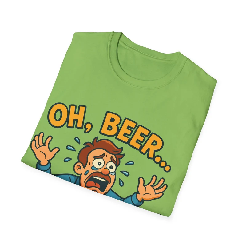 Unisex Softstyle T-Shirt - "Oh, beer..."