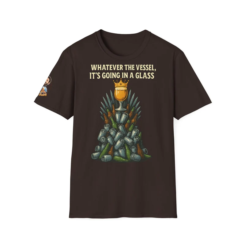 Unisex Softstyle T-Shirt - Whatever the Vessel, It's Going in a Glass