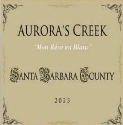 White Wine Aurora's Creek Santa Barbara County